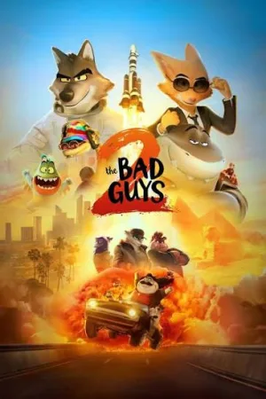 The Bad Guys 2 movie poster